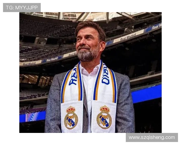 皇马欣赏克洛普但需其欲重返教练席